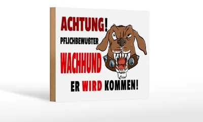 Produktbild von Holzschild Hinweis 18x12cm Achtung pflichtbewußter Hund