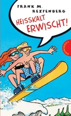 Produktbild von Heisskalt erwischt! (Für Mädchen verboten)