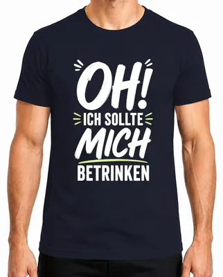 Obrázek produktu pro Tričko s potiskem: "Měl bych se opít. Vtipné, sarkastické. Pánské, tmavě modré, velikost XL."