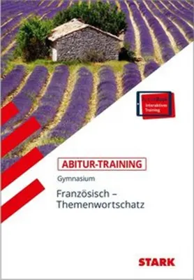 Zdjęcie produktu dla STARK Abitur-Training - Französisch Themenwortschatz