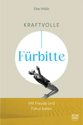 Produktbild von Kraftvolle Fürbitte