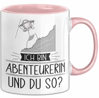 Produktbild von Abenteurerin Tasse Geschenk Ich Bin Abenteurerin Und Du So Geschenkidee Lustiger Spruch Becher (Rosa)