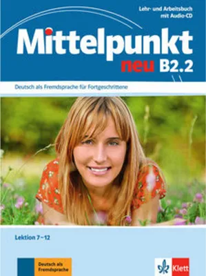 Obrázok produktu pre Mittelpunkt B2 (zweibändige Ausgabe). B2.2. Lehr- und Arbeitsbuch