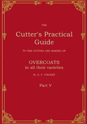 Produktbild von The Cutter's Practical Guide, Part 5