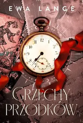 Zdjęcie produktu dla Grzechy przodków - Ewa Lange