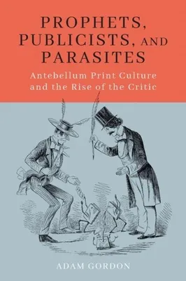 Produktbild von Prophets, Publicists, and Parasites