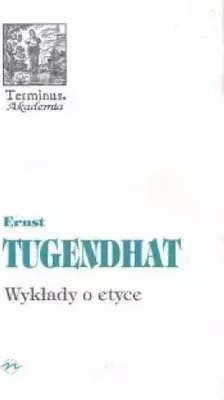 Zdjęcie produktu dla Wykłady o etyce - Ernst Tugendhat (Buch auf Polnisch)