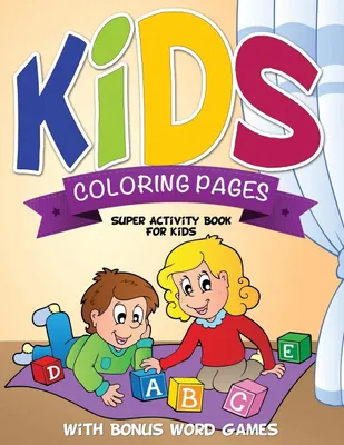 Produktbild von Kinder-Malvorlagen (Super-Aktivitätsbuch für Kinder - mit Bonus-Wortspielen)