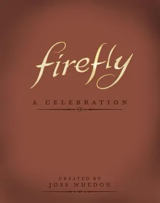 Produktbild von Firefly: A Celebration