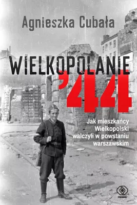 Zdjęcie produktu dla Wielkopolanie ‘44