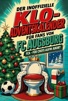 Produktbild von Der inoffizielle Klo-Adventskalender für Fans von FC Augsburg