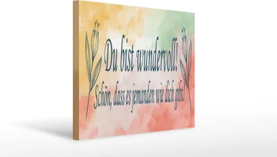 Produktbild von Holzschild du bist wundervoll schön das es, 40x30 cm, Holzschilder Spruch Glück Weisheit