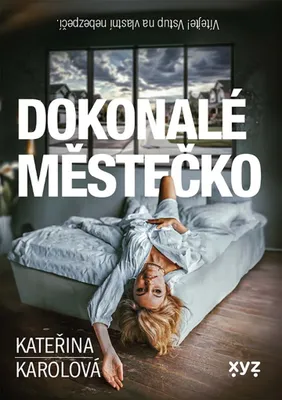 Produktbild von Dokonalé městečko | Kateřina Karolová