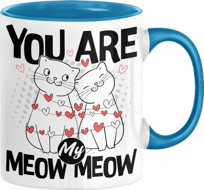 Produktbild von Valentinstag Tasse Geschenk für Ihn Sie Männer Für Paare Freundin Geschenkidee Kaffee-Becher Liebe You Are My Meow Meow Katzen-Besitzer Paar (Blau)