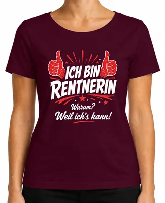 Imagen del producto de Soy jubilada. ¿Por qué? Porque puedo. Frase divertida, sarcástica. Camiseta para mujer, color burdeos, talla 3XL