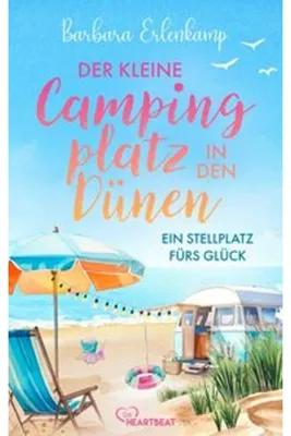 Obrázek produktu pro Der kleine Campingplatz in den Dünen: Ein Stellplatz fürs Glück