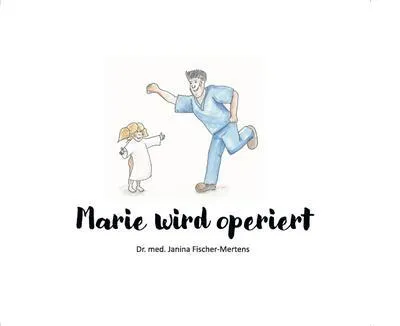 Produktbild von Marie wird operiert