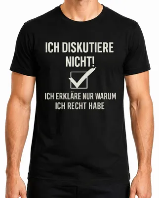Zdjęcie produktu dla Nie kłócę się, zawsze mam rację Śmieszne powiedzenie Prezent Koszulka męska, Czarny, XL
