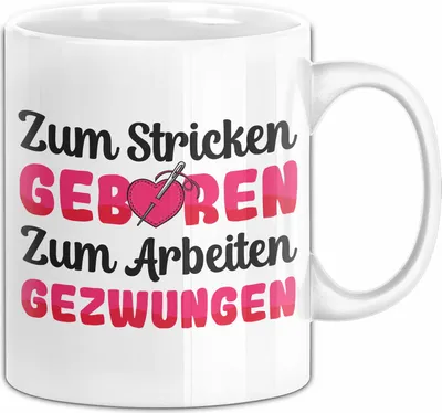 Produktbild von Stricken Tasse Geschenk Oma Mama Zum Stricken Geboren Zum Arbeiten Gezwungen Becher (Weiß)