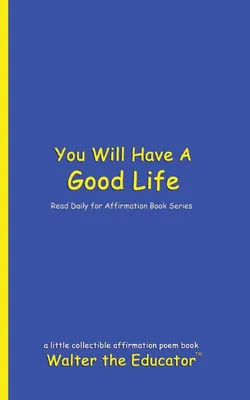 Produktbild von You Will Have A Good Life