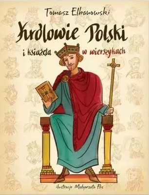 Obrázek produktu pro Królowie i Książęta Polski w wierszykach