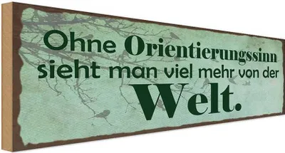 Produktbild von vianmo Holzschild 10x27 cm ohne Orientierungssinn sieht man Spruch Zitat