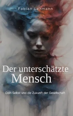 Immagine prodotto di Der unterschätzte Mensch