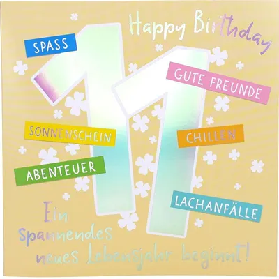 Produktbild von Zahlenkarte zum 11. Geburtstag mit Musik, veredelte Klappkarte mit originellem Innentext, inkl. Umschlag, Format 15,5 x 15,5 cm