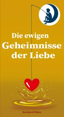 Produktbild von Die ewigen Geheimnisse der Liebe