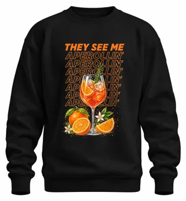 Immagine prodotto di Felpa con cappuccio "They See Me Aperollin'", ideale per aperitivi, con motivo "Spritz", colore arancione, taglia XXL