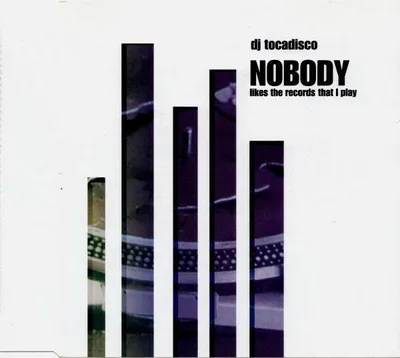 Zdjęcie produktu dla Dj Tocadisco - Nobody (Likes The Records That)