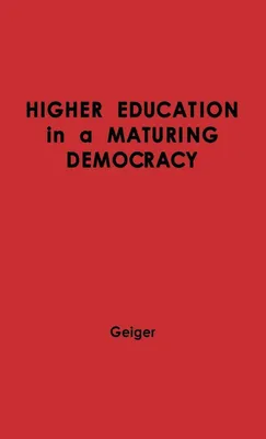 Produktbild von Higher Education in a Maturing Democracy.