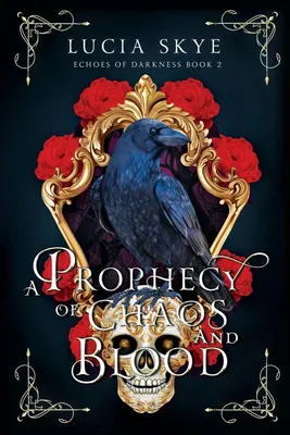 Produktbild von A Prophecy of Chaos and Blood