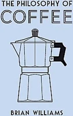 Obrázek produktu pro The Philosophy of Coffee