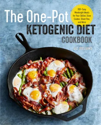Zdjęcie produktu dla The One Pot Ketogenic Diet Cookbook