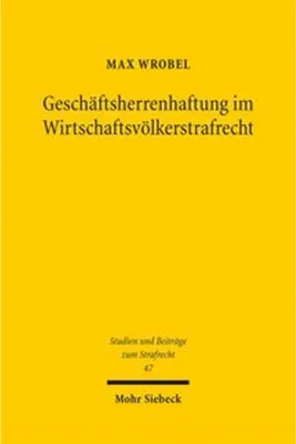 Obrázek produktu pro Geschäftsherrenhaftung im Wirtschaftsvölkerstrafrecht