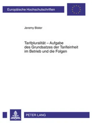 Immagine prodotto di Tarifpluralität - Aufgabe des Grundsatzes der Tarifeinheit im Betrieb und die Folgen