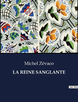 Produktbild von La Reine Sanglante