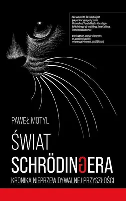Obrázek produktu pro Świat Schrodingera Kronika Nieprzewidywalnej Przyszłości