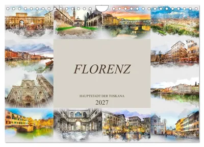 Produktbild von Florenz Hauptstadt der Toskana (Wandkalender 2027 DIN A4 quer), CALVENDO Monatskalender