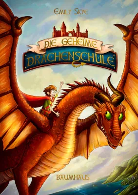 Produktbild von Die geheime Drachenschule: Band 1