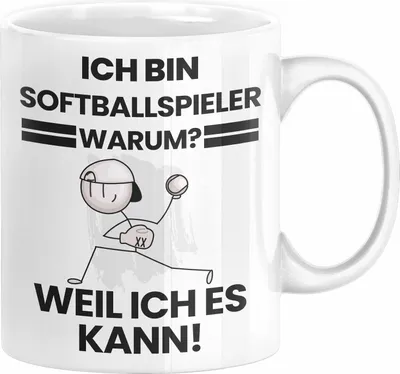 Produktbild von Softballspieler Geschenk Tasse Lustiger Spruch Ich Bin Softballspieler Warum Weil Ich Es Kann Geschenkidee Bester Softballspieler Geburtstag Kaffee-Becher (Weiß)