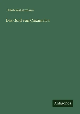 Produktbild von Das Gold von Caxamalca