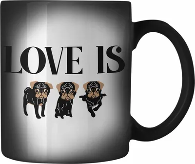 Produktbild von Trendation - Love Is Dog Farbwechsel Zauber-Tasse Hunde Besitzer Geschenkidee Mops-Besitzer Farbwechsel Zauber-Tassen (Schwarz)