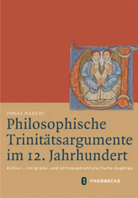 Produktbild von Philosophische Trinitätsargumente im 12. Jahrhundert