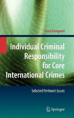 Produktbild von Individual Criminal Responsibility for Core International Crimes