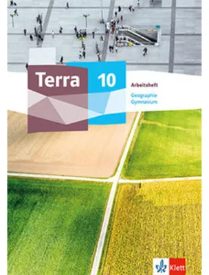 Image de Terra Geographie 10. Arbeitsheft Klasse 10. Ausgabe Sachsen Gymnasium