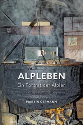 Obrázok produktu pre Alpleben - Ein Porträt der Älpler