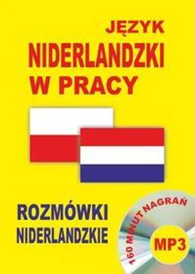 Produktbild von Jezyk niderlandzki w pracy Rozmowki niderlandzkie + CD
