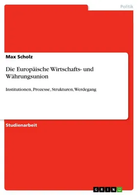 Produktbild von Die Europäische Wirtschafts- und Währungsunion